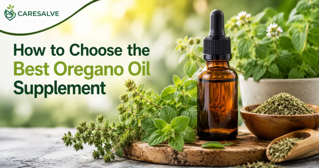 How to Choose the Best Oregano Oil Supplement
